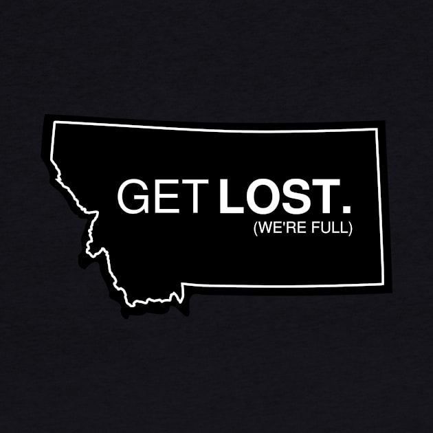 Get Lost Montana by HistoryShift